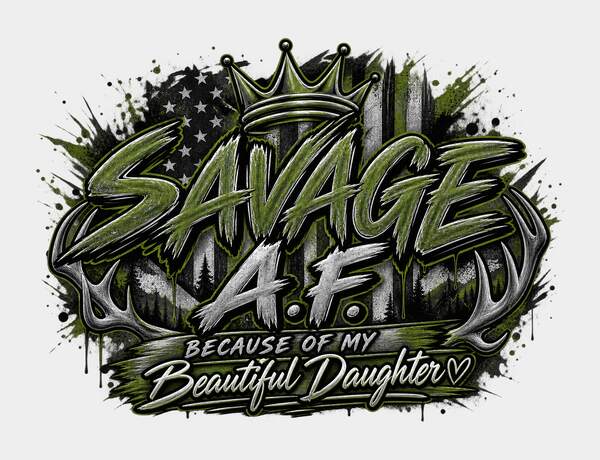 Savage A.F. · Daughter Pride Apparel Graphic by Press Rex